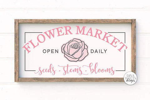 Flower Market SVG | Farmhouse Sign | DXF and More SVG Diva Watts Designs 