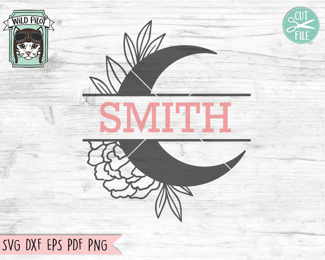 Flower Moon Split Monogram Frame SVG, Floral Moon SVG Cut File, Flower Moon SVG Cut File, Mystical svg Cut File, Witchy svg, Moon Child svg SVG Wild Pilot 