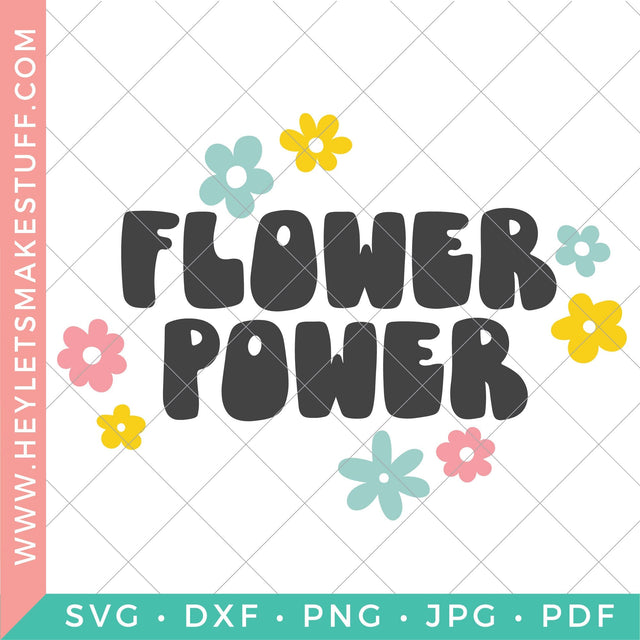 Flower Power SVG Hey Let's Make Stuff 