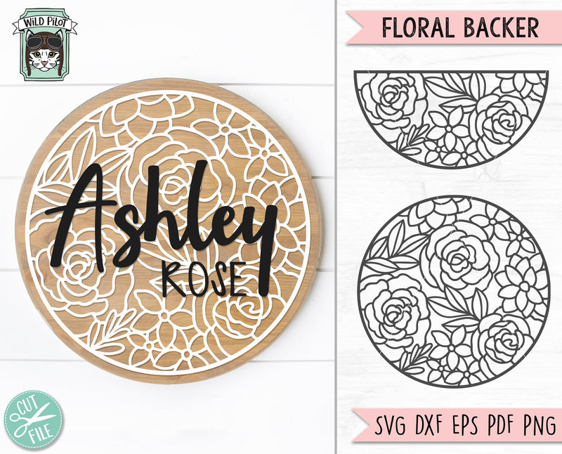 Flower Round Sign SVG, Name Backer SVG file, Flower Half Round svg, Round Floral Sign svg, Round name sign svg, Rose Sign svg SVG Wild Pilot 