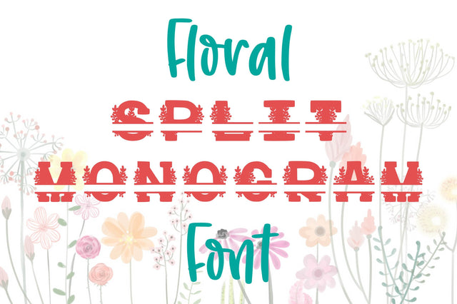 Flower Split Monogram Font SVG SavanasDesign 