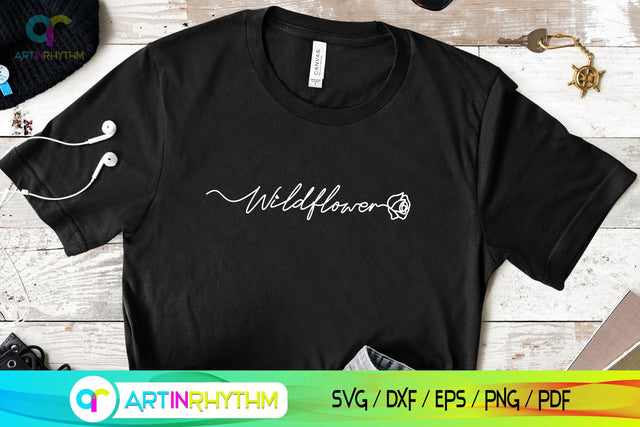 Flower Svg, Wildflower Svg, Women Shirt Design, Rose Svg, Floral Svg SVG Artinrhythm shop 