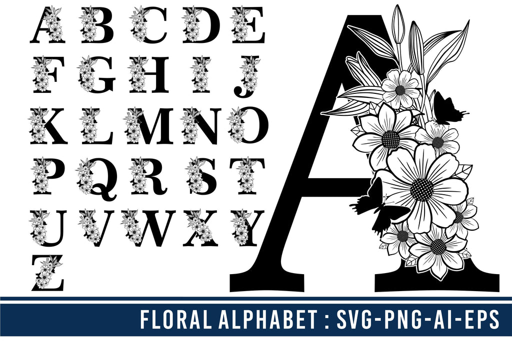 Flowers Alphabet SVG, Flowers Font SVG, Flowers Letter SVG, Floral ...