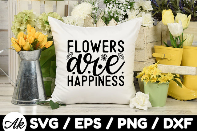Flowers are happiness svg SVG akazaddesign 