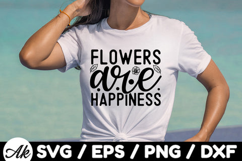 Flowers are happiness svg SVG akazaddesign 