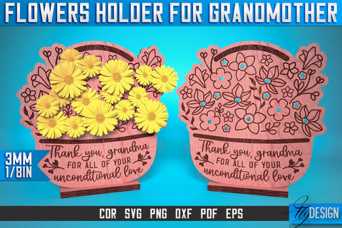 Flowers Holder for Grandmother Laser Cut SVG | Grandmother Laser Cut SVG Design | CNC Files SVG Fly Design 