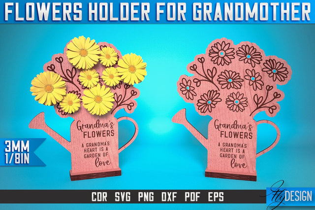 Flowers Holder for Grandmother Laser Cut SVG | Grandmother Laser Cut SVG Design | CNC Files SVG Fly Design 