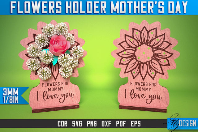 Flowers Holder Mother’s Day Laser Cut SVG | Mother Laser Cut SVG Design | CNC Files SVG Fly Design 