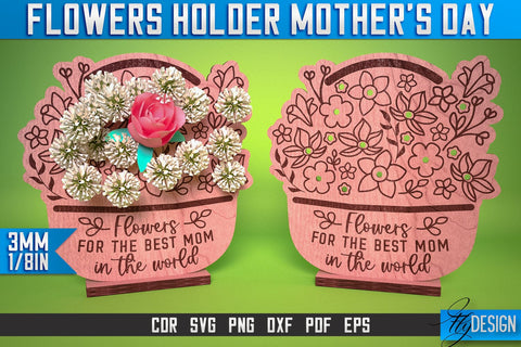 Flowers Holder Mother’s Day Laser Cut SVG | Mother Laser Cut SVG Design | CNC Files SVG Fly Design 