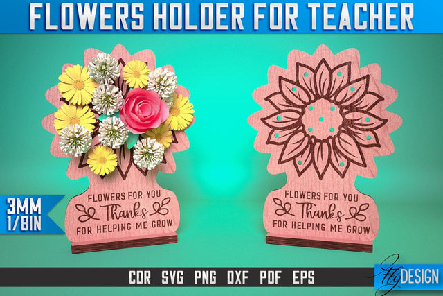 Flowers Holder Teacher Laser Cut SVG | Teacher Laser Cut SVG Design | CNC Files SVG Fly Design 