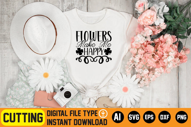 Flowers Make Me Happy SVG CraftlabSvg29 