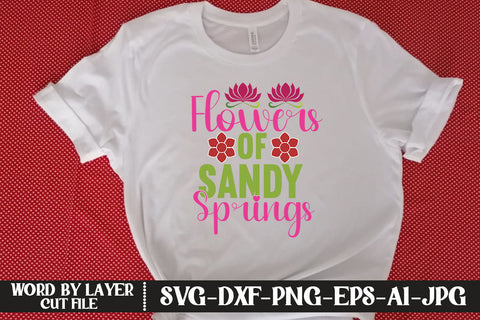 Flowers Of Sandy Springs SVG CUT FILE SVG MStudio 