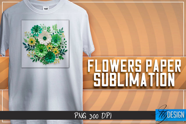 Flowers Paper Sublimation | T-Shirt Design Sublimation Fly Design 
