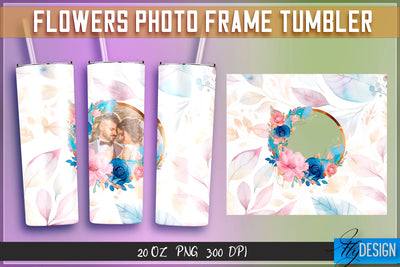 Flowers Photo Frame Tumblers | Photo Frame Wrap 20 oz v.1 SVG Fly Design 