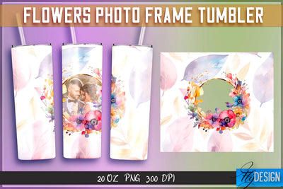 Flowers Photo Frame Tumblers | Photo Frame Wrap 20 oz v.1 SVG Fly Design 