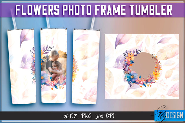 Flowers Photo Frame Tumblers | Photo Frame Wrap 20 oz v.2 SVG Fly Design 