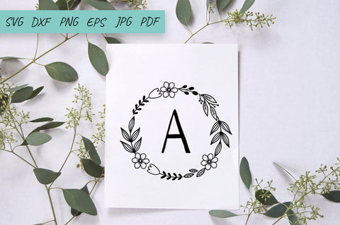 Flowers SVG. Flower Wreath svg, Floral svg, Monogram Wreath SVG Irina Ostapenko 