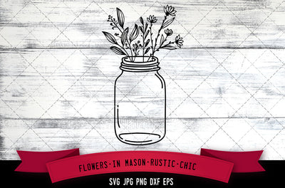 Flowers svg, mason jar svg, rustic chic svg, bridal shower svg, boho chic svg, cut files for Cricut, Silhouette Design, Svg, PNG, Dxf SVG Loveleen Kaur 