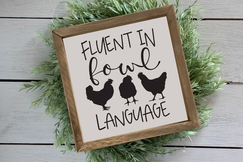 Fluent in Fowl Language SVG SVG Caffeinated SVGs 