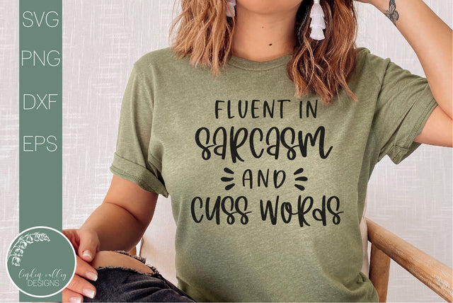 Fluent In Sarcasm And Cuss Words-Sarcastic Quote Svg SVG Linden Valley Designs 