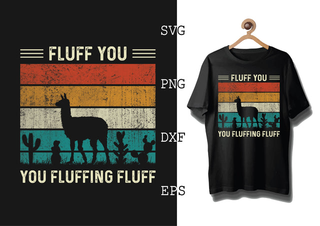 Fluff You Svg, Alpaca Svg, Cute Llama Svg, Girl Llama, Svg SVG DesignTShirt 