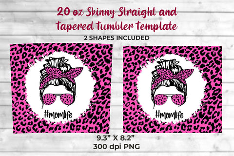 Fluorecent Pink Leopard momlife 20 oz Skinny Tumbler Wrap Sublimation Design Sublimation Sublimatiz Designs 