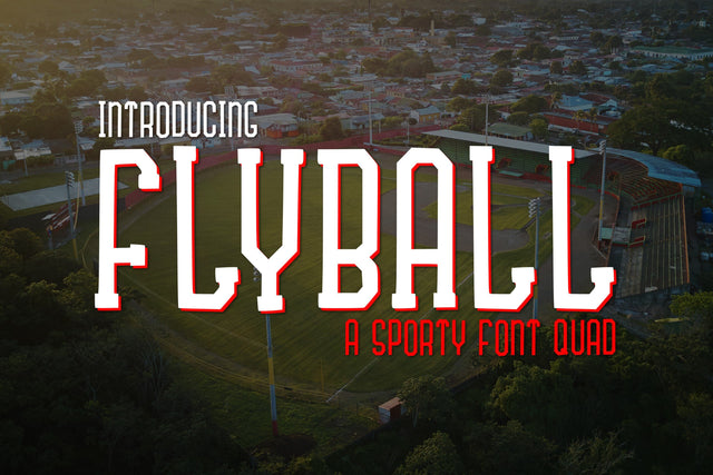 Flyball (Font Quad) Font Kitaleigh 