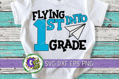 Flying Into 1st Grade-SVG DXF EPS PNG SVG Greedy Stitches 