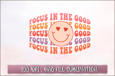 Focus in the good Sublimation SVG Shetara Begum 