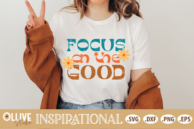 Focus On The Good Retro SVG SVG Ollive Studio 