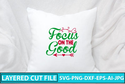 Focus On The Good SVG Cut File SVG Syaman 