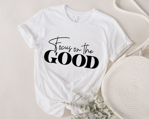 Focus on the good svg, Inspirational svg, Motivational svg, be kind svg, Quotes shirt svg, Mental Health Svg, Trendy Svg, Mom Life Svg SVG Fauz 