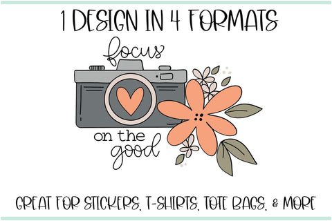 Focus on the Good SVG, Mental Health SVG, Positive SVG, Inspirational Quote Be Kind svg, Boho Camera svg, SVG Designing Digitals 