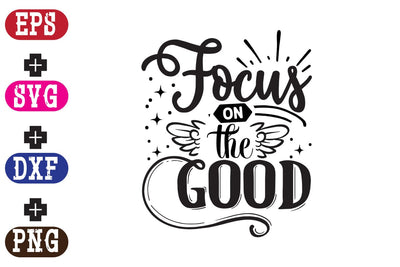 Focus on the good SVG Nurstore 