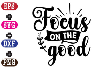 Focus on the good SVG Nurstore 