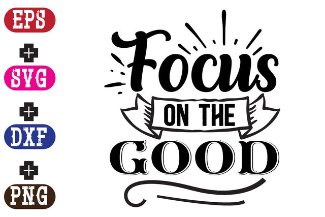 Focus on the good SVG Nurstore 