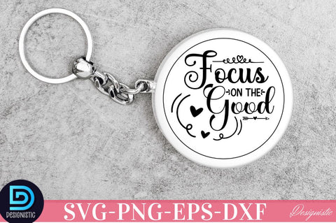 Focus on the good SVG SVG DESIGNISTIC 
