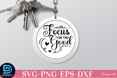Focus on the good SVG SVG DESIGNISTIC 
