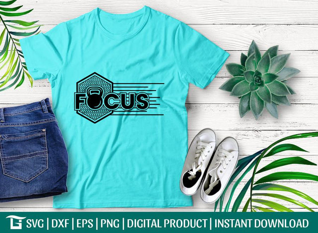 Focus Svg Cut File, Exercise Logo Svg, Physical Fitness Svg, Kettlebell Svg, Tshirt Design, SVG ETC Craft 