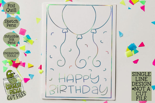 Foil Quill Birthday Card - Balloons / Single Line Sketch SVG SVG Crunchy Pickle 