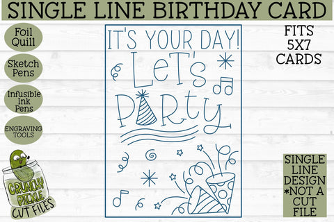 Foil Quill Birthday Card - Let's Party / Single Line Sketch SVG SVG Crunchy Pickle 