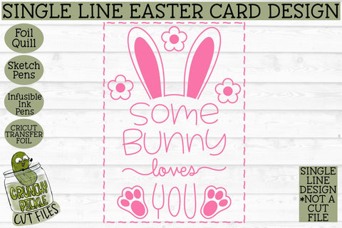 Foil Quill Easter Card - Some Bunny / Single Line Sketch SVG SVG Crunchy Pickle 