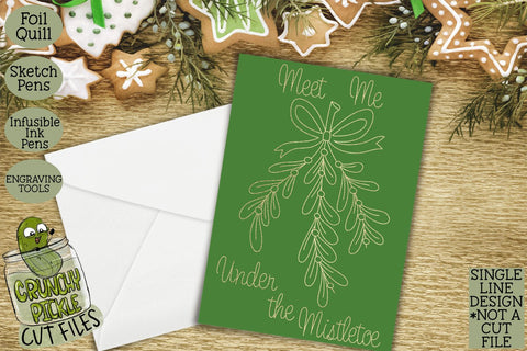 Foil Quill Mistletoe Christmas Card / Single Line sketch SVG Crunchy Pickle 