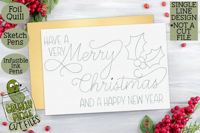 Foil Quill Single Line Sketch - Christmas Sentiment 1 SVG Crunchy Pickle 