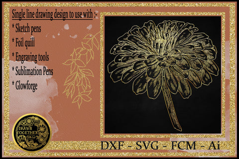 Foil Quill | Single Line Sketch | Digi Stamps - Zinnia Flower Sketch DESIGN DrawnTogether with love 