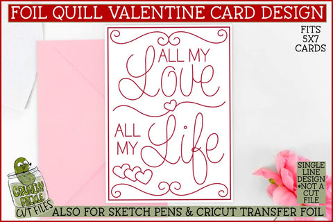 Foil Quill Valentine Card - All My Love / Single Line Sketch SVG SVG Crunchy Pickle 