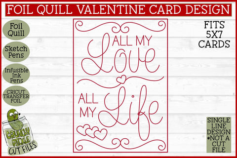Foil Quill Valentine Card - All My Love / Single Line Sketch SVG SVG Crunchy Pickle 
