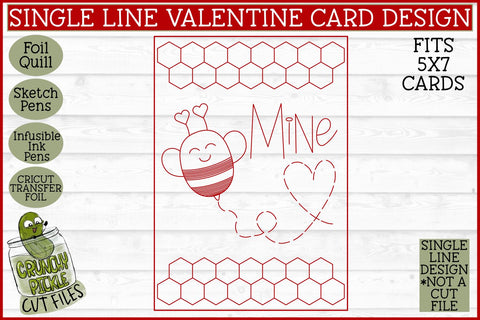 Foil Quill Valentine Card Bee Mine / Single Line Sketch SVG SVG Crunchy Pickle 