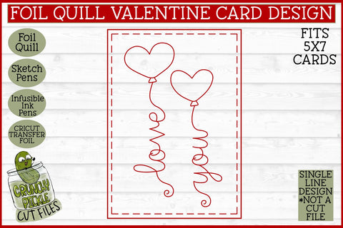 Foil Quill Valentine Card - Love You Balloons / Single Line SVG SVG Crunchy Pickle 