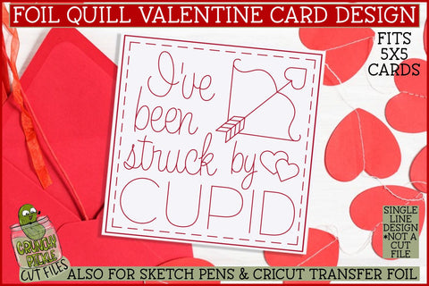 Foil Quill Valentine Card - Struck By Cupid / Single Line SVG SVG Crunchy Pickle 